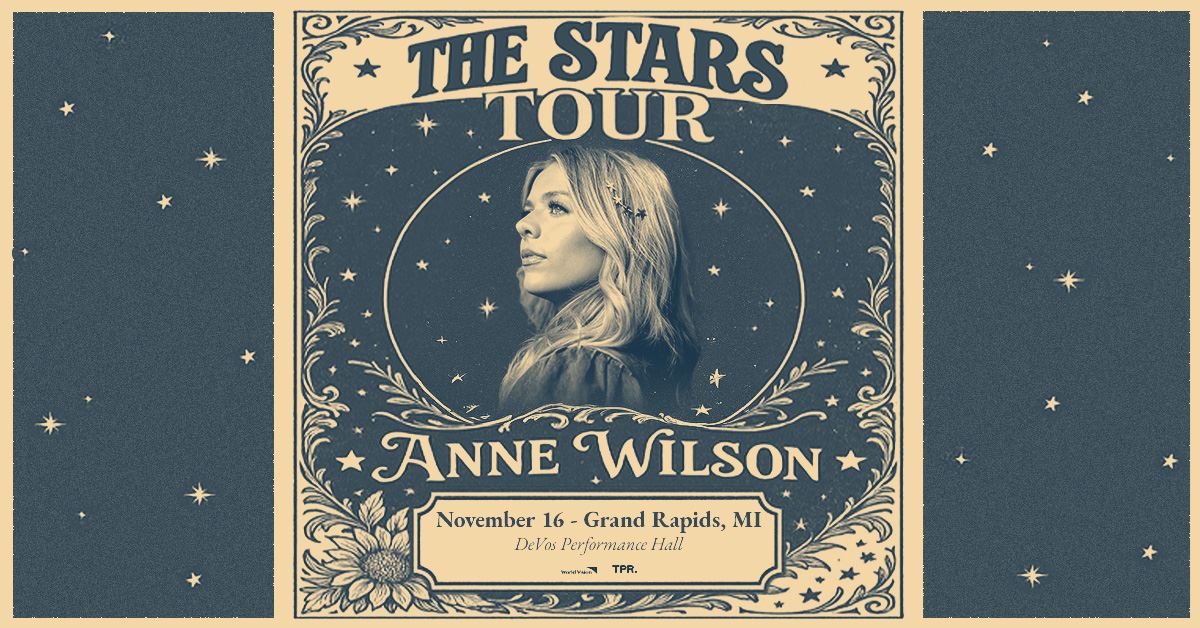 GRAMMY-nominated singer-songwriter Anne Wilson at DeVos Performance Hall